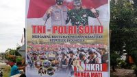 Solid Kawal Keutuhan NKRI, Spanduk Sinergitas TNI – Polri Terpajang Di Tempat Umum