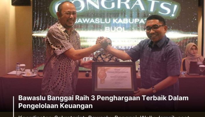 Terbaik Tata Kelola Keuangan Pemilu 2024 Bawaslu Banggai Terima Penghargaan Dari Karo Keuangan Bawaslu RI