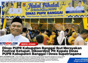 Dinas PUPR Banggai Kompak Meriahkan Perayaan Festival Ketupat